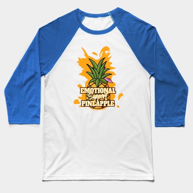 Emotional Support Pineapple Baseball T-Shirt by MagicalMeltdown